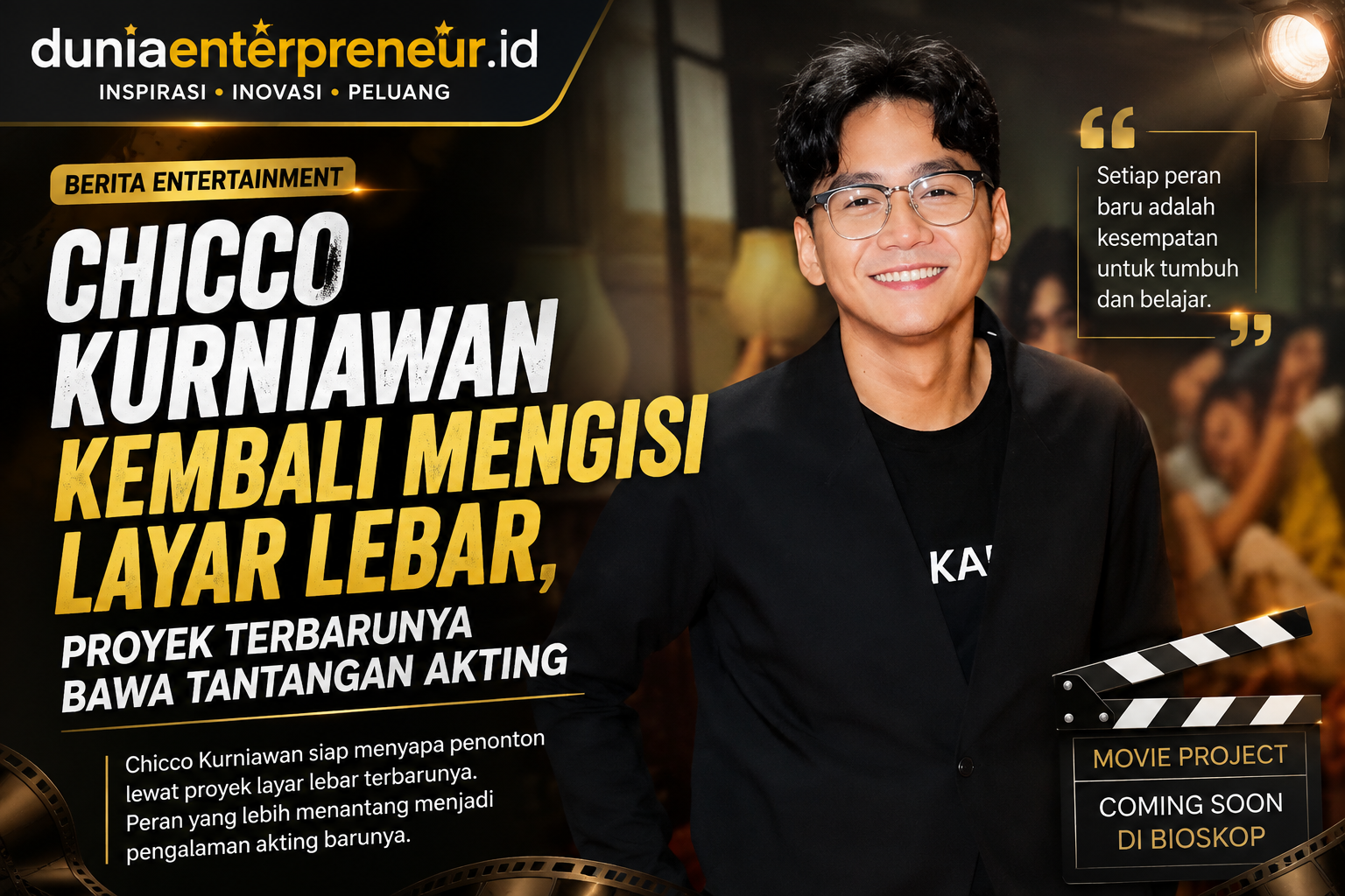 Chicco Kurniawan Kembali Mengisi Layar Lebar, Proyek Terbarunya Bawa Tantangan Akting