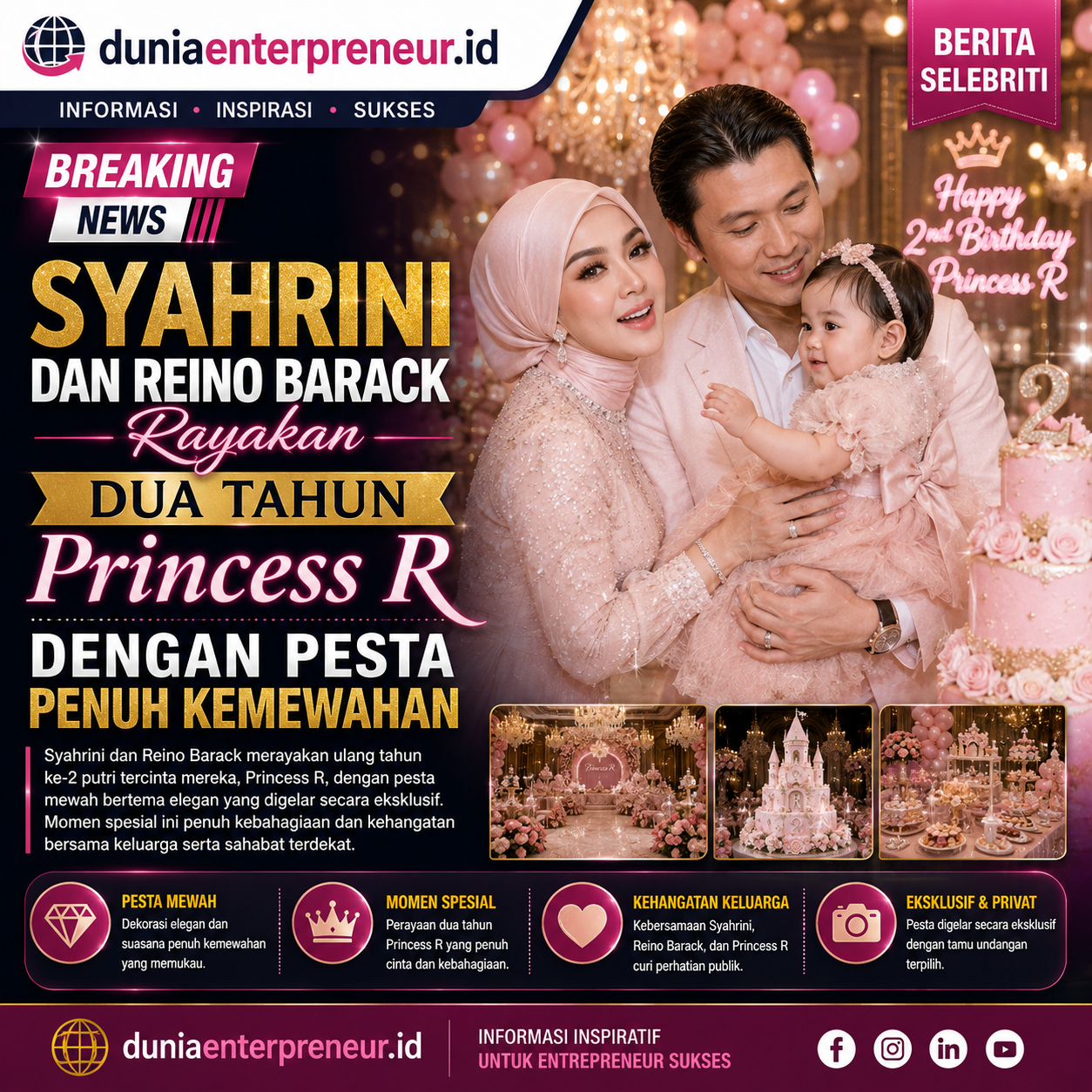 Syahrini dan Reino Barack Rayakan Dua Tahun Princess R dengan Pesta Penuh Kemewahan