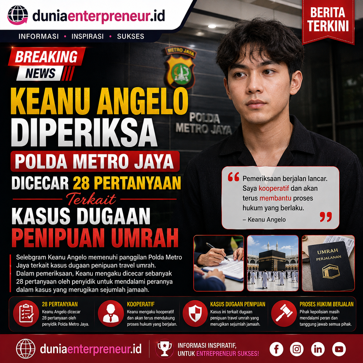 Keanu Angelo Diperiksa Polda Metro Jaya, Dicecar 28 Pertanyaan Terkait Kasus Dugaan Penipuan Umrah