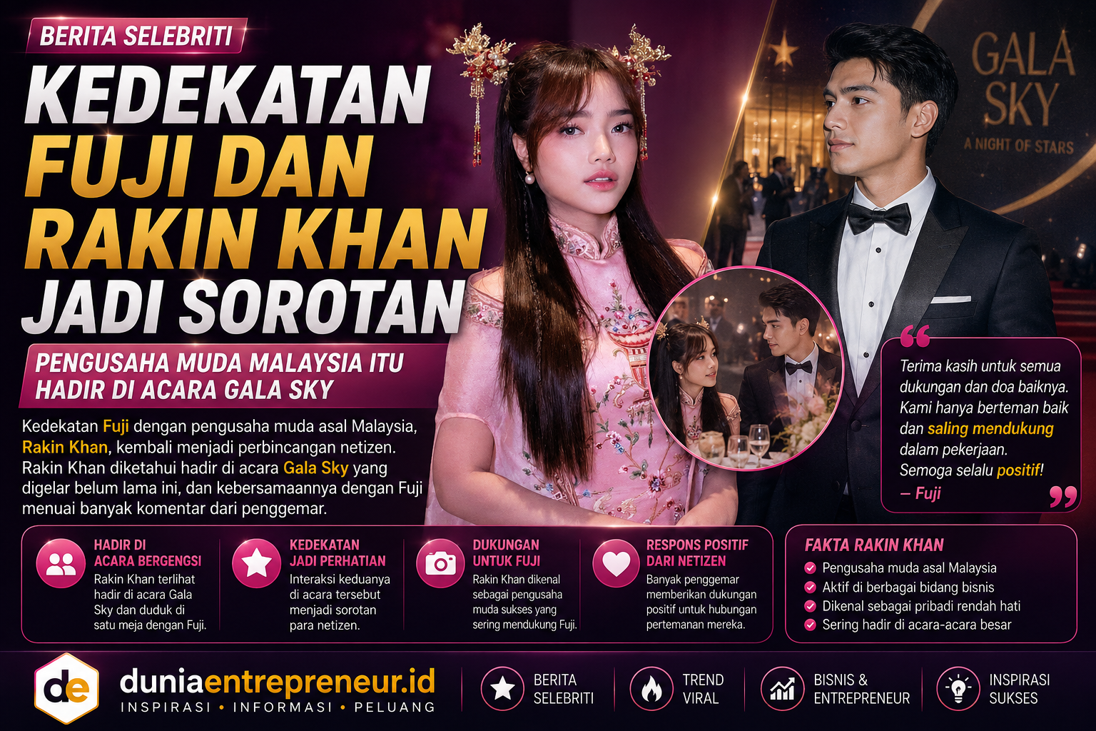 Kedekatan Fuji dan Rakin Khan Jadi Sorotan, Pengusaha Muda Malaysia Itu Hadir di Acara Gala Sky