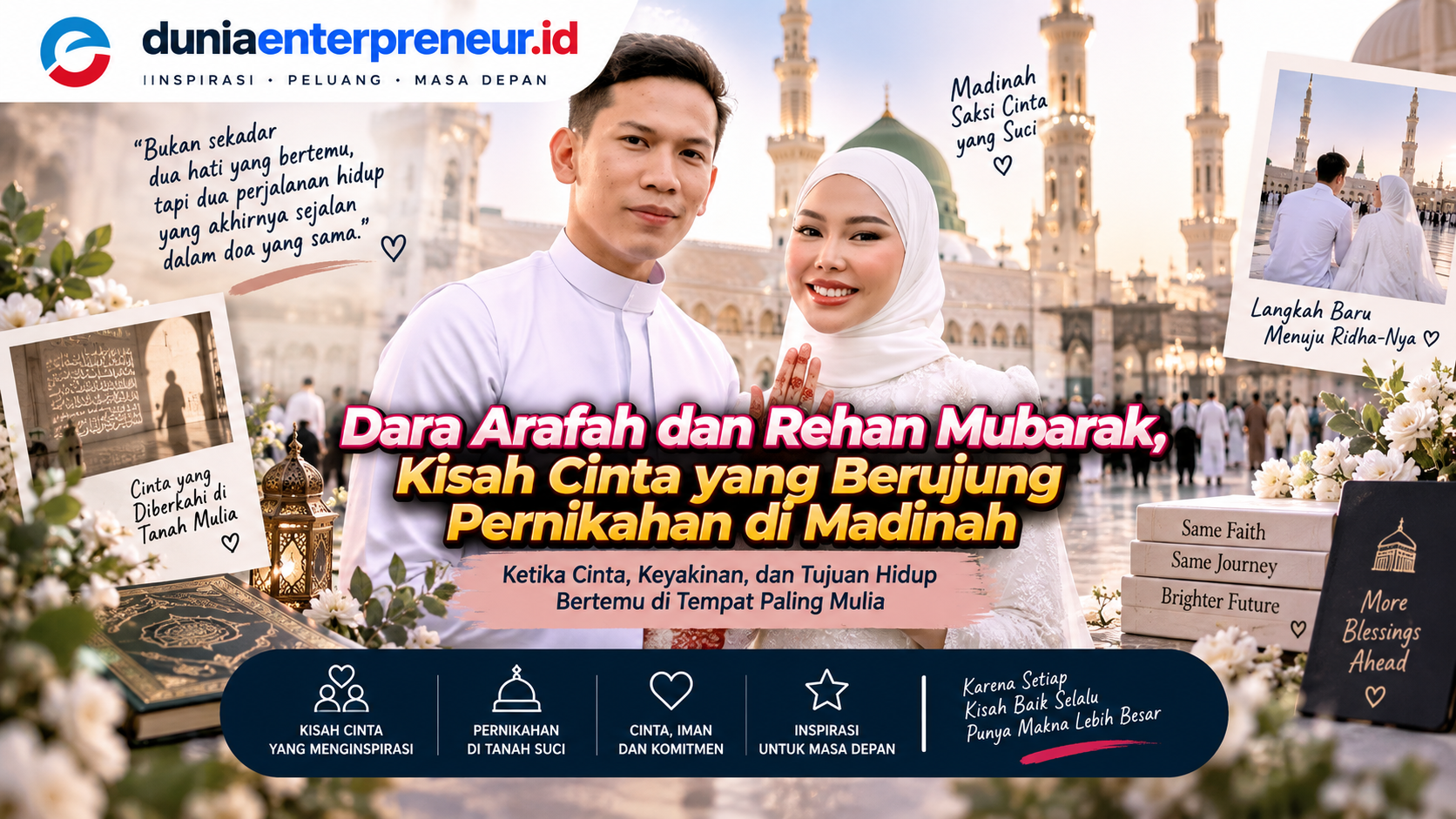 Dara Arafah dan Rehan Mubarak, Kisah Cinta yang Berujung Pernikahan di Madinah