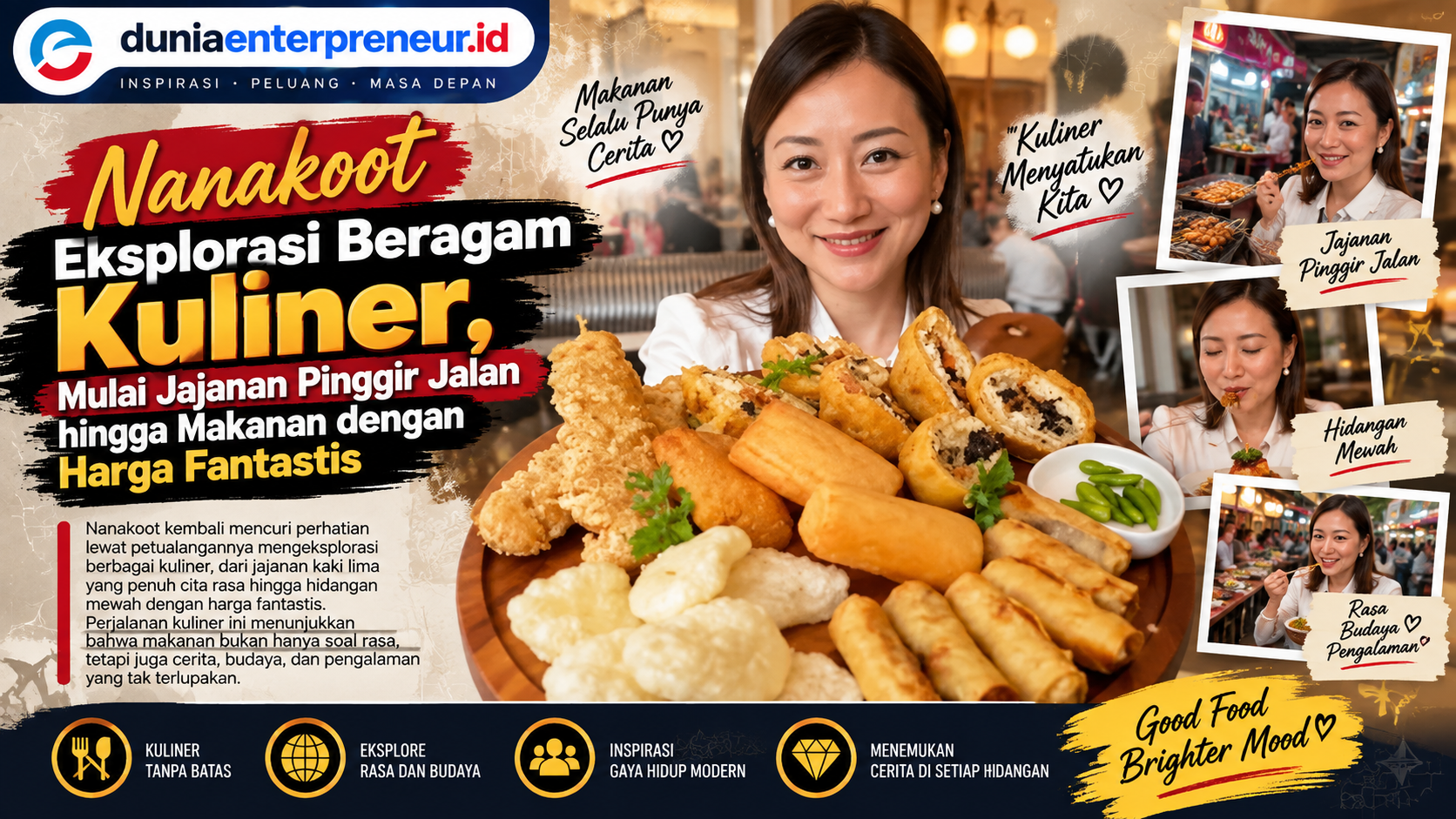 Nanakoot Eksplorasi Beragam Kuliner, Mulai Jajanan Pinggir Jalan hingga Makanan dengan Harga Fantastis