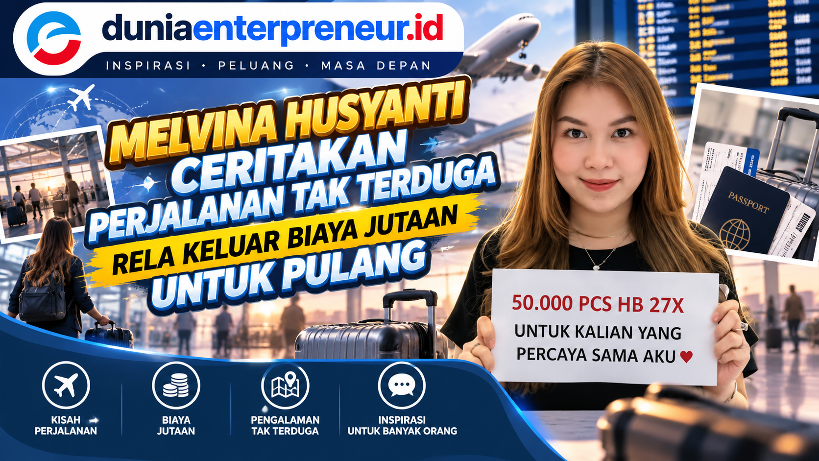 Melvina Husyanti Ceritakan Perjalanan Tak Terduga, Rela Keluar Biaya Jutaan untuk Pulang