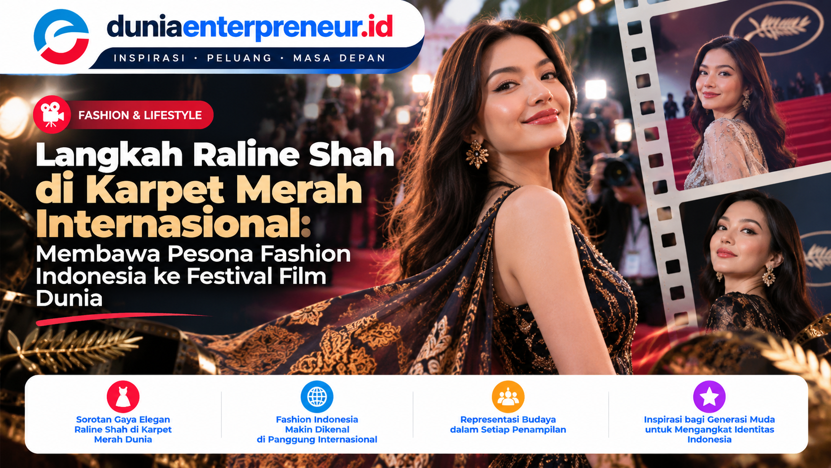 Langkah Raline Shah di Karpet Merah Internasional: Membawa Pesona Fashion Indonesia ke Festival Film Dunia