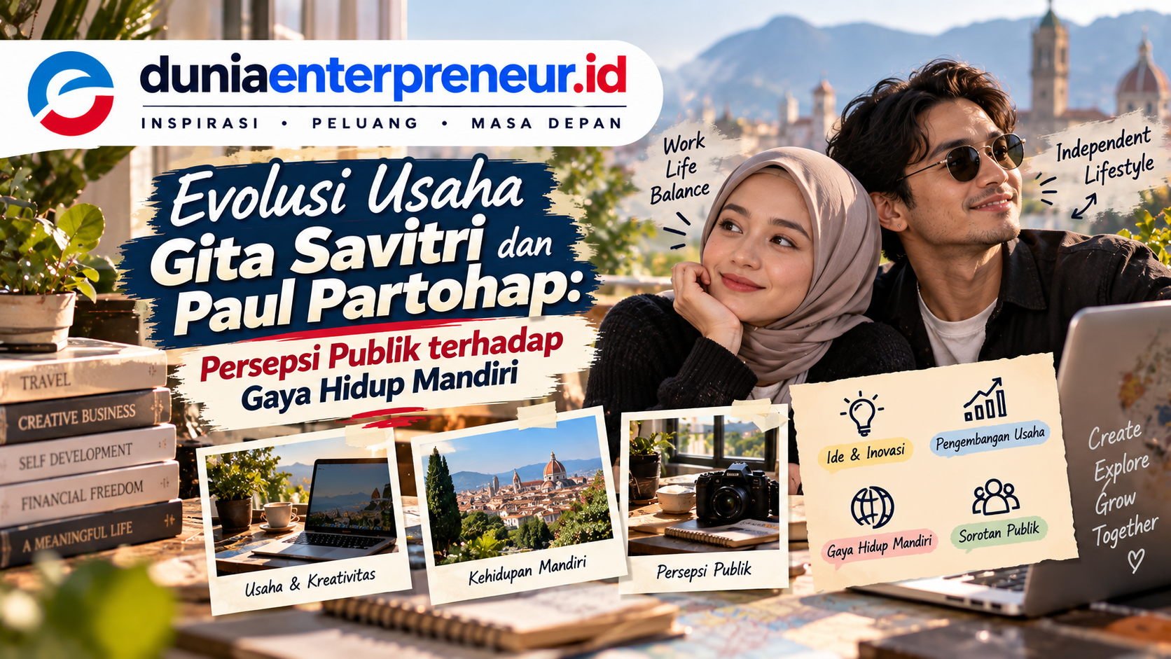 Evolusi Usaha Gita Savitri dan Paul Partohap: Persepsi Publik terhadap Gaya Hidup Mandiri