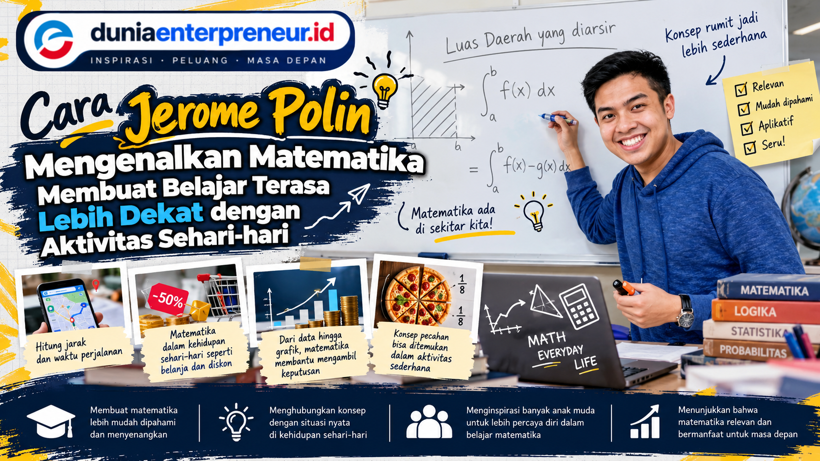 Cara Jerome Polin Mengenalkan Matematika Membuat Belajar Terasa Lebih Dekat dengan Aktivitas Sehari-hari