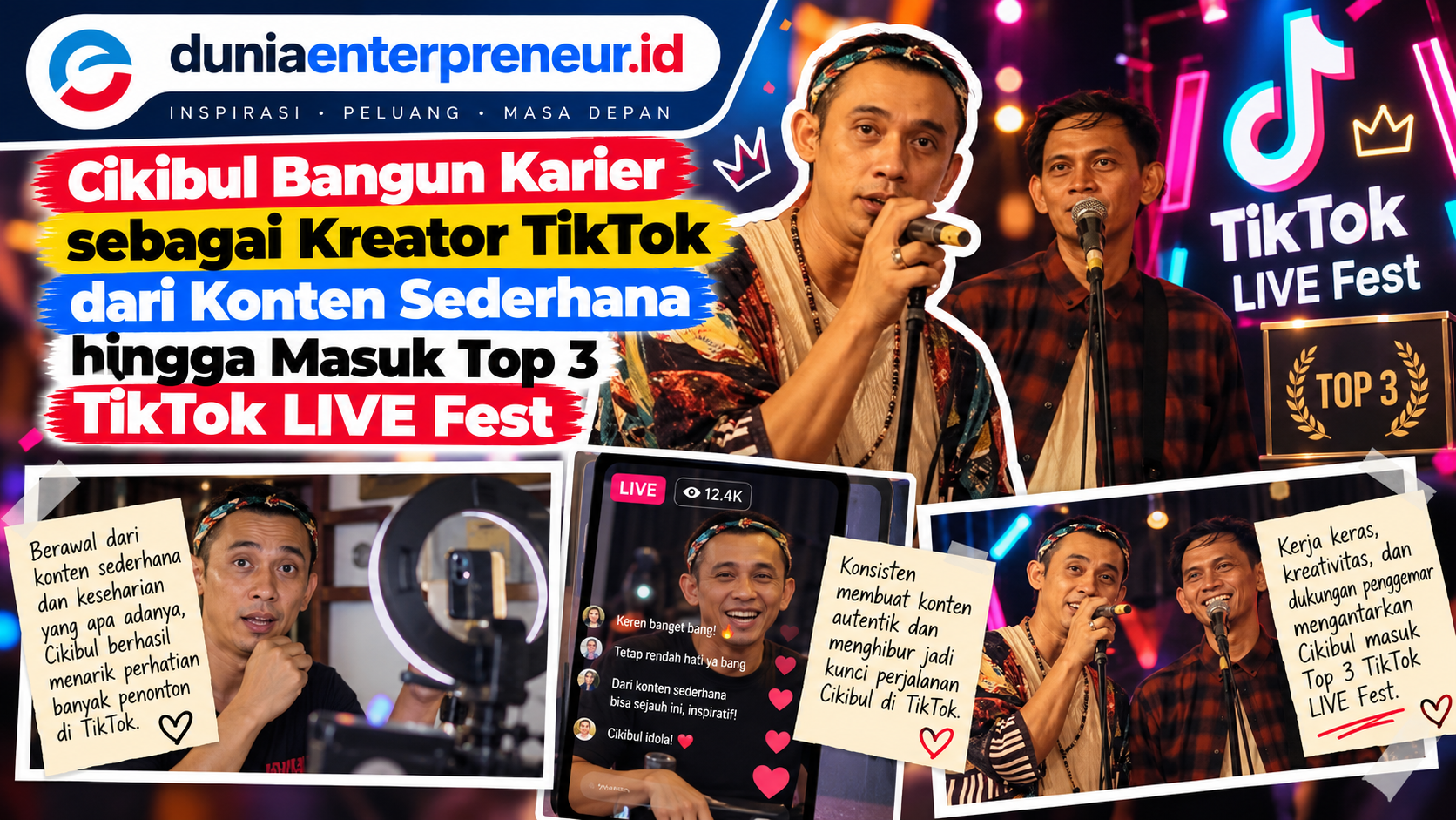 Cikibul Bangun Karier sebagai Kreator TikTok dari Konten Sederhana hingga Masuk Top 3 TikTok LIVE Fest