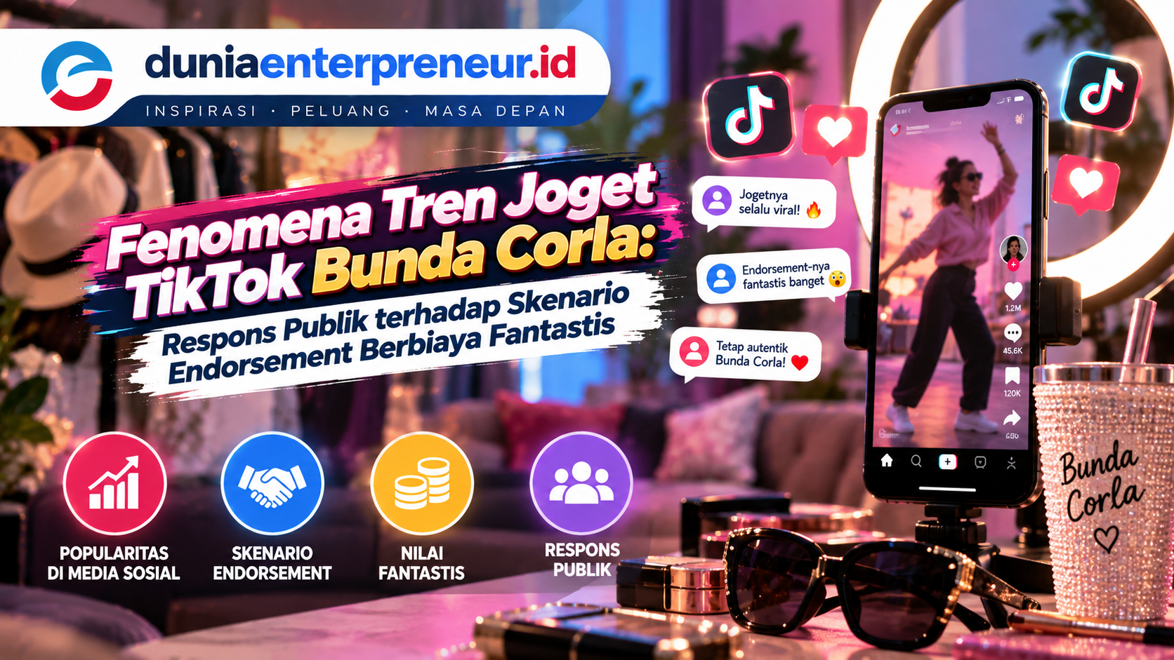 Fenomena Tren Joget TikTok Bunda Corla: Respons Publik terhadap Skenario Endorsement Berbiaya Fantastis