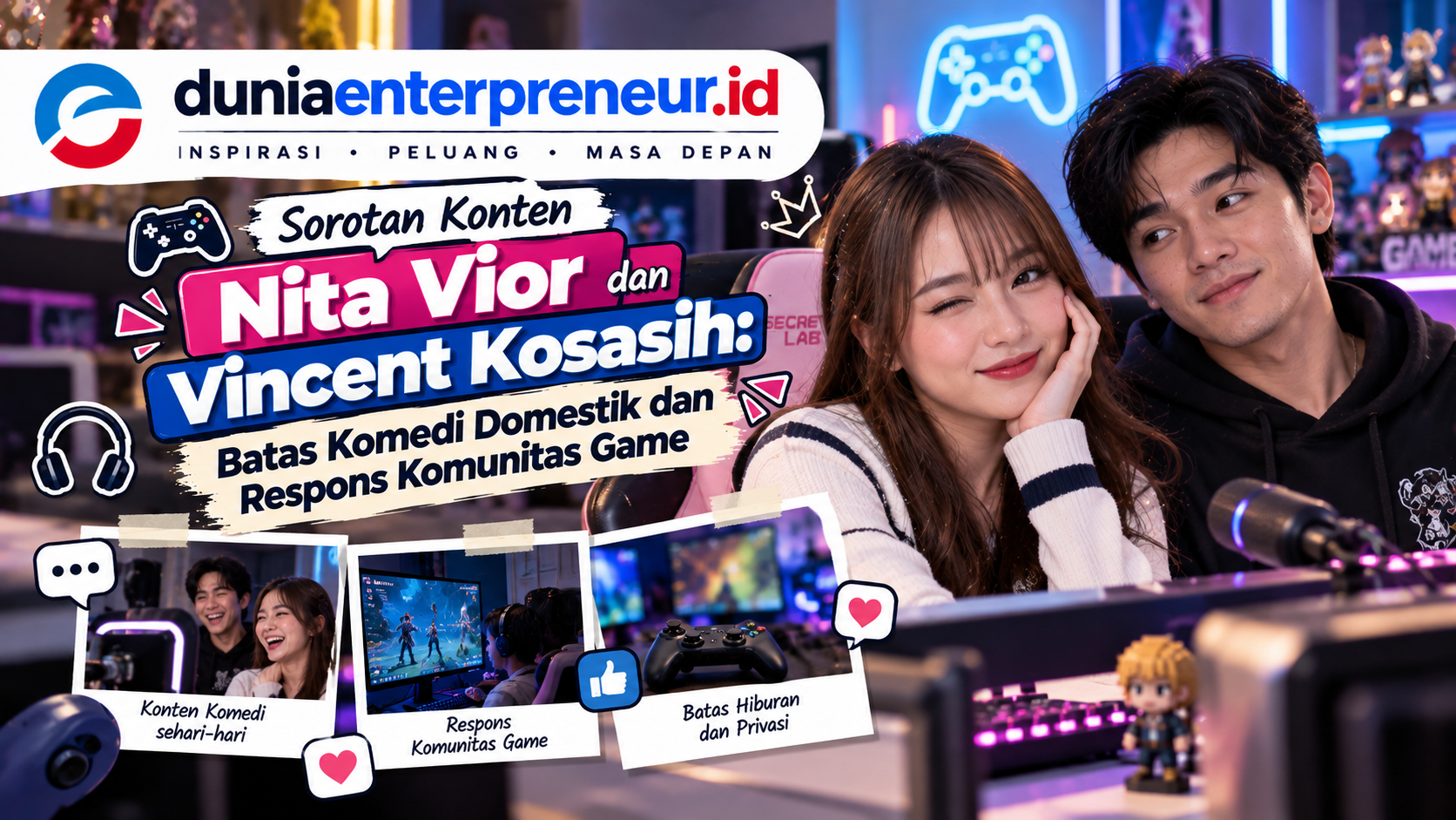 Sorotan Konten Nita Vior dan Vincent Kosasih: Batas Komedi Domestik dan Respons Komunitas Game