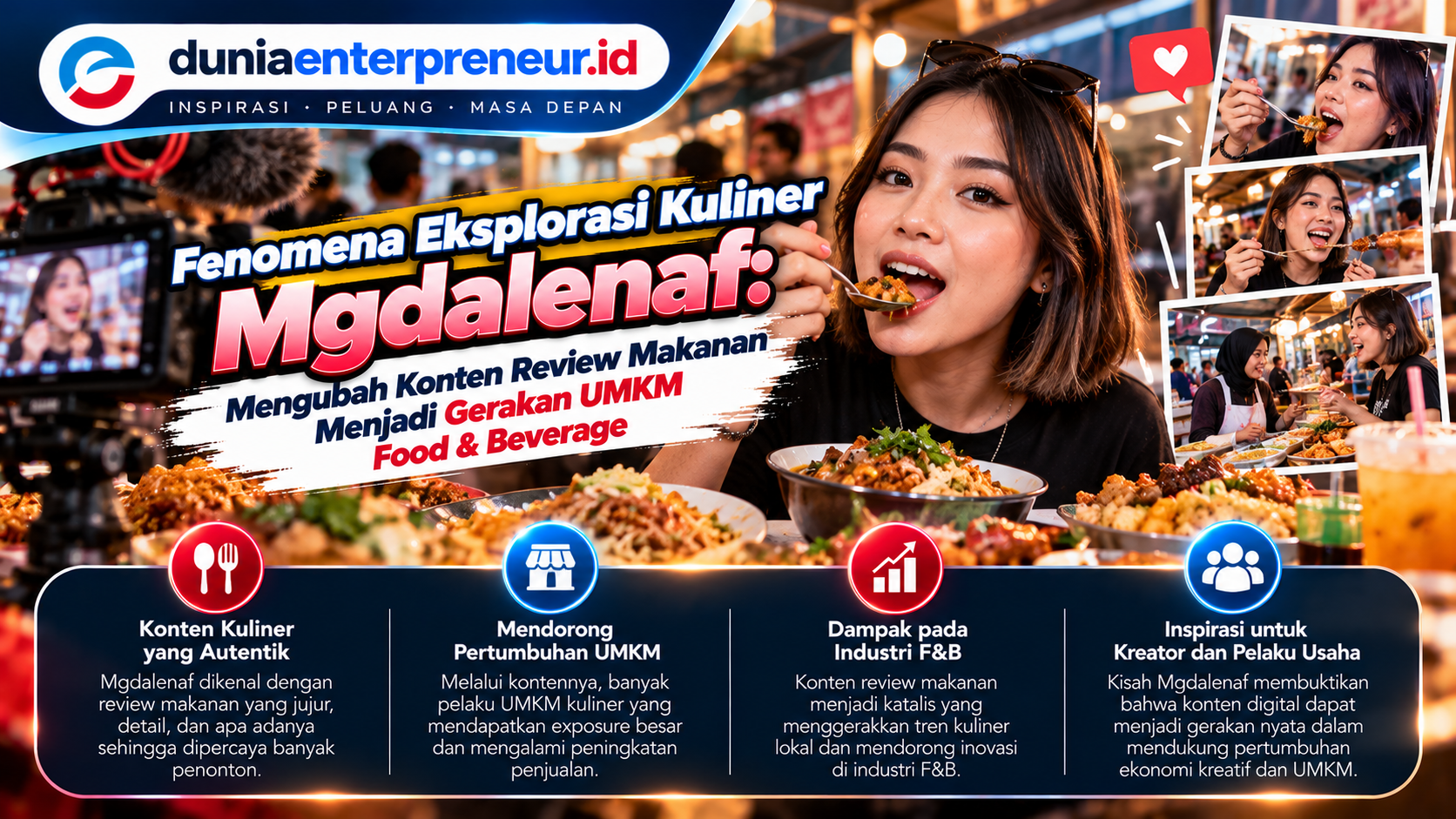 Fenomena Eksplorasi Kuliner Mgdalenaf: Mengubah Konten Review Makanan Menjadi Gerakan UMKM Food & Beverage