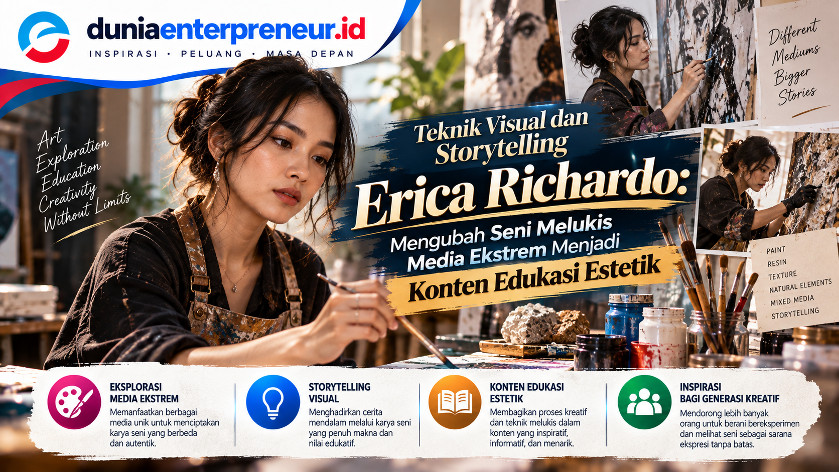 Teknik Visual dan Storytelling Erica Richardo: Mengubah Seni Melukis Media Ekstrem Menjadi Konten Edukasi Estetik